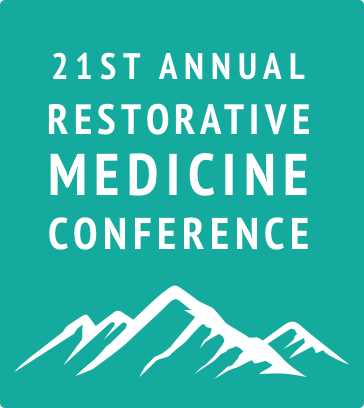 21st annual restorative medicine conference