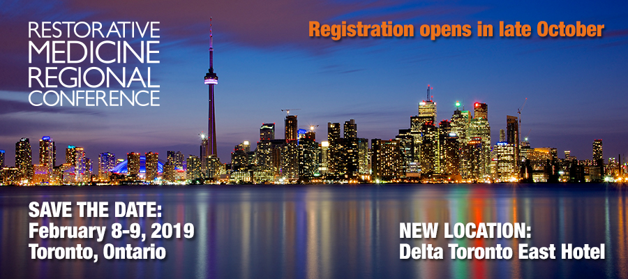 2019 Toronto Regional Conference - Restorative Medicine