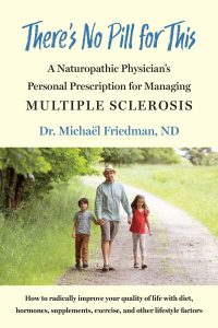 There's No Pill for This book cover containing image of Michael walking down gravel path with his two children on his sides.